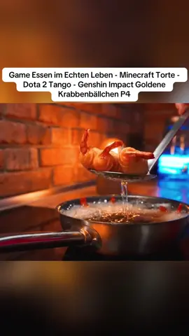 Game Essen im Echten Leben - Minecraft Torte - Dota 2 Tango - Genshin Impact Goldene Krabbenbällchen P4#Kochen#Kochenpt #Gericht #Vanzai#Kochsendungg 