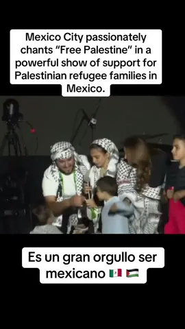 #palestine #mexico #mexico#freepalestine #fyp 