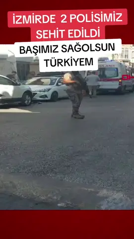 #kesfet #izmir #polis #şehit #öneçıkar 