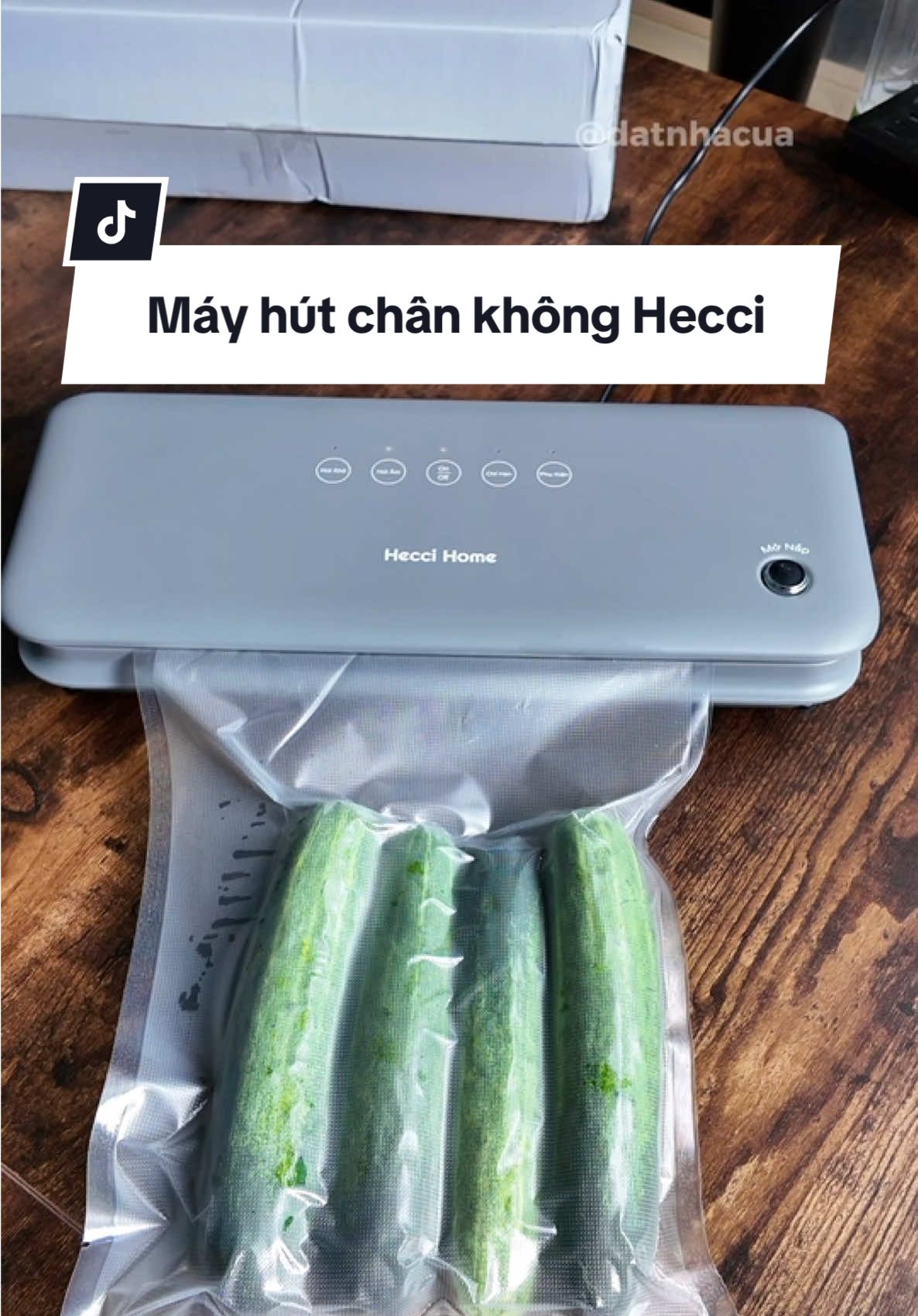 Máy hút chân không thực phẩm Hecci không kén túi #mayhutchankhong #mayhutchankhonghecci #datnhacua 