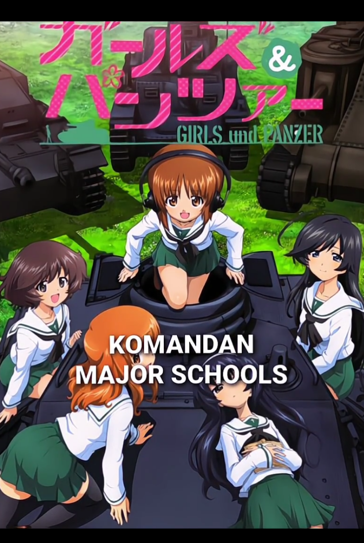 komandan major schools #girlsundpanzer #panzer #fyp #marganca #margakgy 
