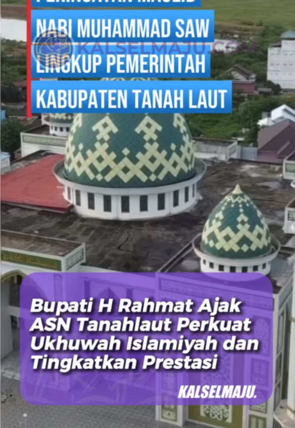 KALSELMAJU.COM, PELAIHARI – Pemerintah Kabupaten TanahLaut (Pemkab Tala) menggelar peringatan Maulid Nabi Muhammad SAW di Masjid Agung Syuhada Pelaihari, Senin (8/9). Acara berlangsung khidmat dengan dihadiri Bupati TanahLaut H. Rahmat Trianto, Wakil Bupati HM. Zazuli, Sekda Ismail Fahmi, pimpinan SKPD, camat, ASN lingkup Pemkab, serta perwakilan Kantor Kementerian Agama. Dalam sambutannya, Bupati Rahmat Trianto menekankan pentingnya meneladani sosok Rasulullah dalam kehidupan sehari-hari, baik sebagai kepala keluarga, pemimpin masyarakat, maupun abdi negara. Ia menegaskan bahwa peringatan Maulid bukan sekadar seremonial, melainkan momentum untuk lebih mengenal Nabi Muhammad SAW. Baca berita selengkapnya di Kalselmaju.com Naskah : Ilmi   #kalselmaju #kalselmajuofficial #kalsel #kalimantanselatan #beritakalsel       