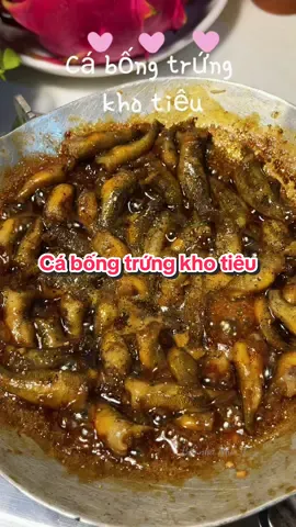 Cá bống trứng kho tiêu #bepnhanhuy #LearnOnTikTok #monngonmoingay #cakho 