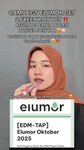 CAMPAIGN ELUMOR GET 2 FREE PRODUCT ‼️ #campaign #elumor #affiliatemarketing 