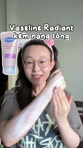 nâng tông trắng hồng siêu đẹp  👍 vừa makeup body vừa dưỡng da trắng sáng, kết hợp chống nắng luôn 👉🏻 Vaseline radiant cream #Vaseline #VaselineVelvet #hoptaccungunilever #duongthe #VaselineRadiant
