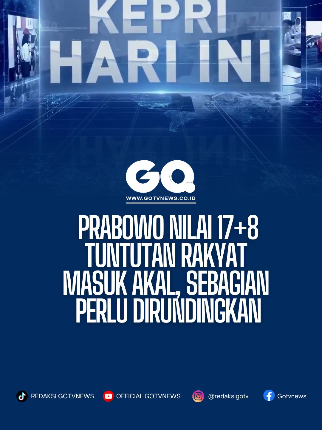 GOTVNEWS, Jakarta - Presiden Prabowo Subianto menanggapi 17+8 Tuntutan Rakyat yang terus disuarakan masyarakat dalam aksi demonstrasi. Menurutnya, sejumlah tuntutan bersifat wajar dan bisa dibicarakan.
