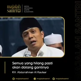 sesuatu yang hilang pasti ada gantinya  . . #majalahsantri #santri #guskautsarploso #santriputri #nikah 