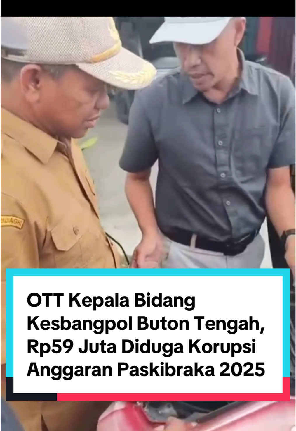 Detik-detik salah seorang kepala bidang Kesbangpol Buton Tengah di OTT oleh Pihak Polres Buton Tengah. Uang Rp.59 juta di amankan. Di duga uang tersebut hasil korupsi dari anggaran makan dan minum anggota Paskibraka 2025. #viral #viralvideo #ott #beritaterkini #fyp 