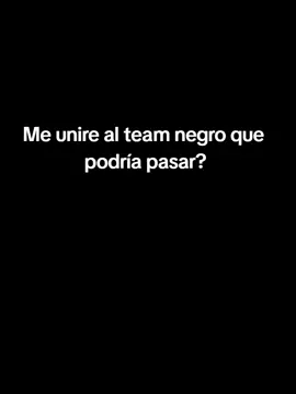 Team negro👌 #teamnegro #edit #viral #parati
