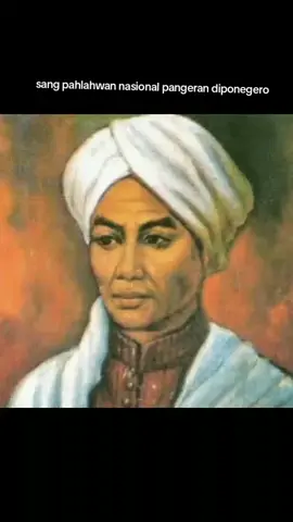 Pangeran Diponegoro adalah seorang pangeran Jawa yang menentang pemerintahan kolonial Belanda. Putra sulung Hamengkubuwana III ini memegang peranan penting dalam Perang Jawa tahun 1825 hingga 1830. Setelah kalah dan tertangkap, ia diasingkan ke Makassar, dan meninggal di sana pada usia 69 tahun. #pahlawanasional🇮🇩 🇲🇨🇲🇨