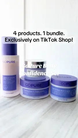 Because confidence starts with how you feel ✨ The GoPure Body Confidence Set = four powerhouse products designed to smooth, tighten & firm — and it’s only on TikTok Shop!  #GoPureGlow #BodyCareObsessed #GlowUpGoals #SmoothSkinSecrets #TikTokShopFinds