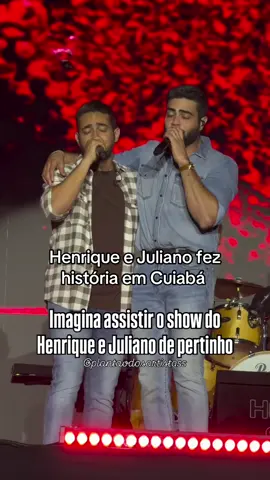 Histórico! Henrique e Juliano levou uma multidão para Arena Pantanal, neste último sábado, em Cuiabá.  😍 @Henrique e Juliano  #plantaodosartistas #explorar #viral #henriqueejuliano #infinitoparticular   