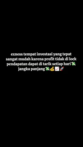 exness tempat investasi pilihan yang tepat, pendapatan bisa langsung di tarik setiap hari pas dan cocok buat pemula nih🤩#investasipemula #exness #bisnisonline #mindset #fyppppppppppppppppppppppp 