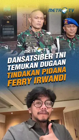 Satuan Siber TNI menggelar konsultasi hasil temuan patroli ke Polda Metro Jaya, Senin (8/9). Hasilnya, ditemukan ada unsur tindak pidana yang melibatkan CEO Malaka Project, Ferry Irwandi.  #MetroTV #tiktokmetrotv #berita #fyp #viral #terkini #beritaviral #beritaterkini #metrotvnews #ferryirwandi #tni #siber #patrolisiber #malaka #pidana #sosialmedia