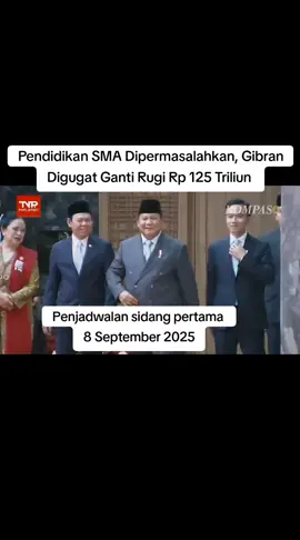 Wakil Presiden Gibran Rakabuming digugat ganti rugi senilai Rp 125 triliun di Pengadilan Negeri Jakarta Pusat, Senin (8/9/2025). Gugatan diajukan oleh seorang warga sipil bernama Subhan Palal, yang menilai Gibran tidak memenuhi syarat pendidikan untuk menduduki jabatan Wakil Presiden 2024-2029. Menurut Subhan, dirinya mempersoalkan Gibran yang tidak pernah bersekolah SMA sederajat sesuai hukum dan peraturan perundang-undangan. Karena itu, ia menilai Gibran tidak memenuhi syarat pendidikan sebagai Wakil Presiden 2024-2029.  #rakyatindonesia  #akyatbersuara  #ijazahpalsu  #tindaktegas  #adili  