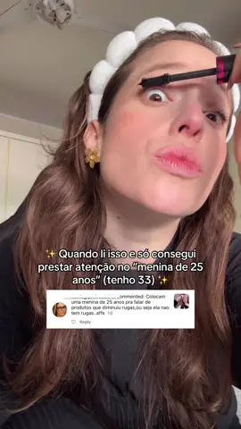 💅🏻💅🏻 No vídeo que ela comentou eu estava falando sobre retinol, renovação celular e linhas finas (eu tenho)  #cosmeticos #peleacneica #trend #viral #skincaretrend 