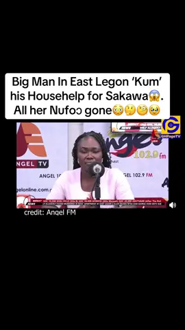 Big Man In East Legon ‘Kum’ his Househelp for Sakawa😱. All her Nufoɔ gone😳🥹🧐🤔#keeplifegh03 #keeplifeonline❣️ #enemiesisnotgod🙏✅ #keeplifeghonline⭐️ #keeplifeghfans❣️💟 