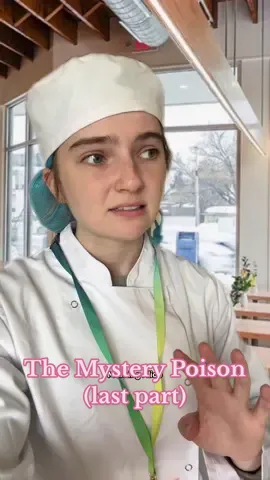 The Mystery Poison in the Bakery… (last part) #fromscratchbaker 