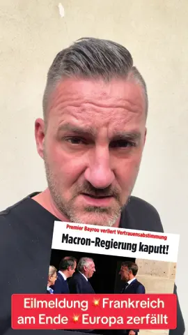 Eilmeldung 💥 Frankreich am Ende! Europa zerfällt #viralvideos #fyyyyyyyyyyyyyyyy #excopsvenk #deutschland #frankreich 
