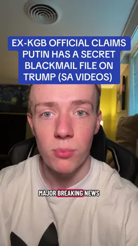 🚨 Explosive claims: ex-KGB official says Putin holds kompromat on Trump — money trails and alleged SA videos. #Trump #Putin #Russia #Kompromat     #greenscreen 