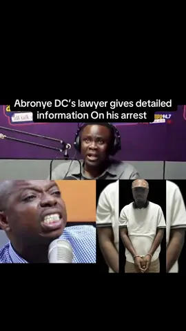 Abronye DC’s lawyer gives detailed information on his arrest  #asempafm #abronye #abronyedc #arrested #ghanapolice #ghanatiktok🇬🇭 #fypシ゚ #foryoupage #viraltiktok #fyp #trend 