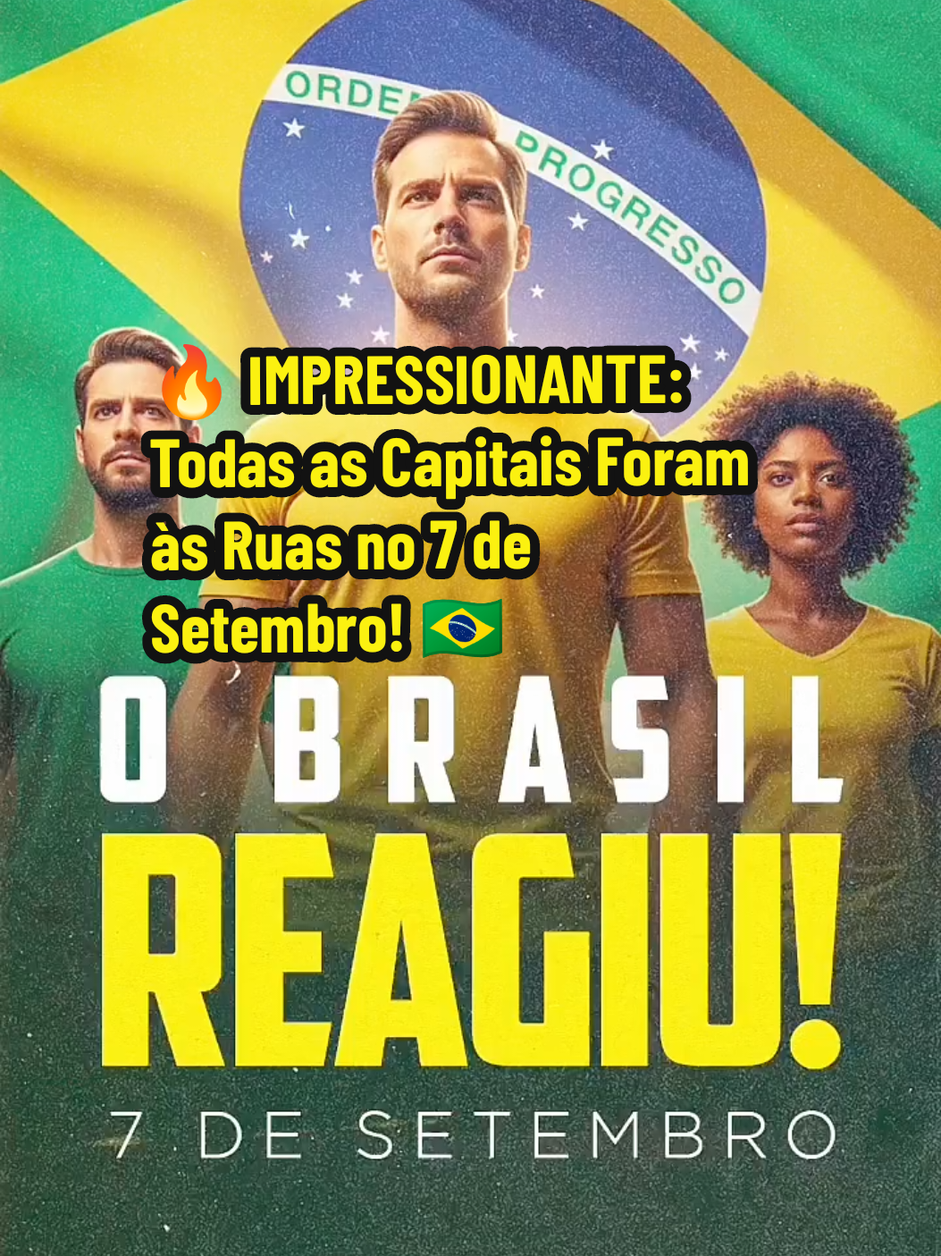 🔥 IMPRESSIONANTE: Todas as Capitais Foram às Ruas no 7 de Setembro! 🇧🇷 #noticias #politica #liberdade #trump 