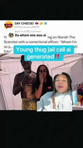 Replying to @JD🌪️ young thug jail call ai generated!!! #youngthug #youngthugjailcall #youngthugmariahthescientist #youngthugandmariahthescientistbrokeup #youngthugcheating 