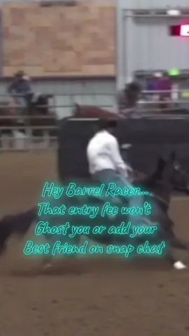 Enter the dang race, you won’t be disappointed. Also the race won’t be trying to add your bestie on snap chat ☠️ #barrelracing #Snapchat #StayToxic #fypシ #ghost 