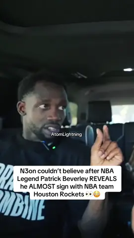 N3on couldn’t believe after NBA Legend Patrick Beverley REVEALS he ALMOST sign with NBA team Houston Rockets 👀😳 #n3on #NBA #patrickbeverley #houstonrockets 