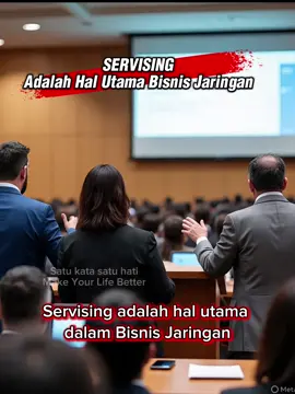 Servising adalah hal utama bisnis jaringan. #multilevelmarketing #MLM #networkmarketing #bisnisjaringan #mlm 