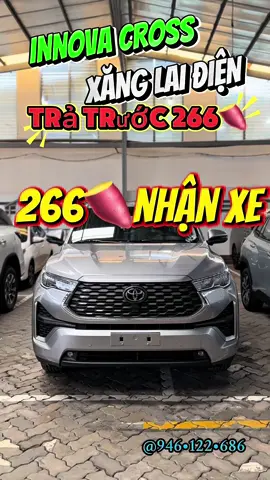 📣📣Trả trước 266🍠nhận xe INNOVA CROSS XĂNG LAI ĐIỆN tại Toyota Cần Thơ 🚘🚘 #ngocbanxe #ngoctoyotacantho #innovacross #hybrid #xuhuong  