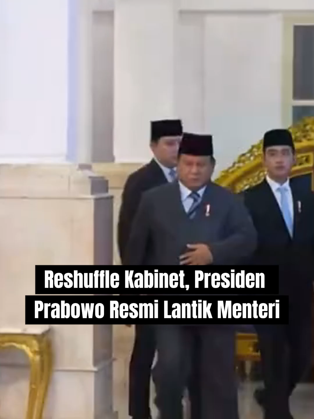 Presiden Prabowo resmi melantik menteri baru setelah melakukan reshuffle kabinet.