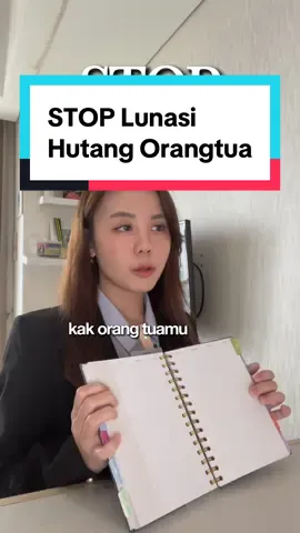STOP Lunasi Hutang Orangtua #tipskeuangan #keuanganbisnis #bisniswanita #belajarkeuangan #tipsbisnis 