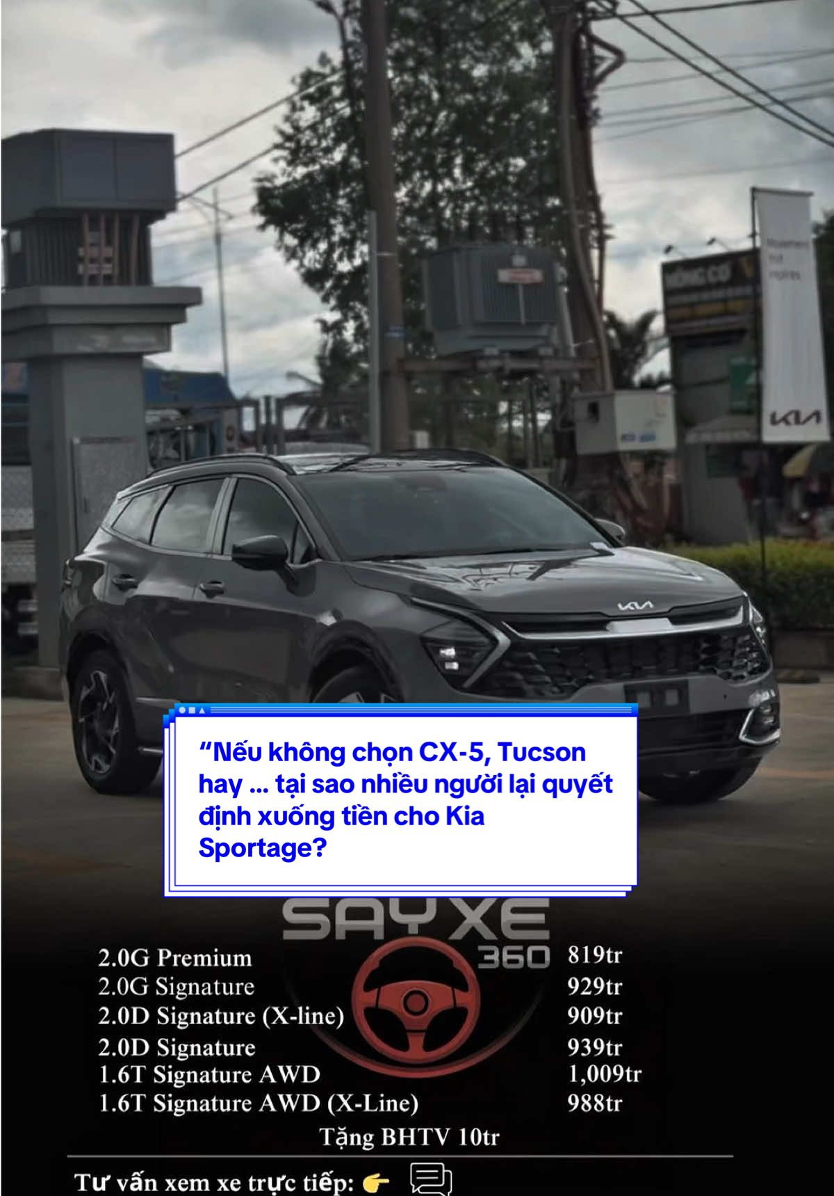 “Nếu không chọn CX-5, Tucson hay CR-V… tại sao nhiều người lại quyết định xuống tiền cho Kia Sportage? #giaxekia #giaxemazda #kiasportage #mazdacx5 #sayxe360 