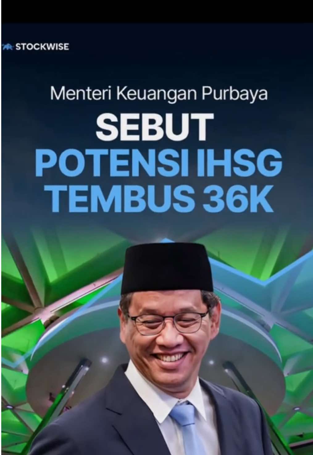 🚨 BREAKING NEWS - Menkeu baru, Purbaya sebut IHSG bisa tembus 36k.  Dia menilai secara historis, setiap kali Indonesia keluar dari krisis, indeks selalu melambung tinggi. 