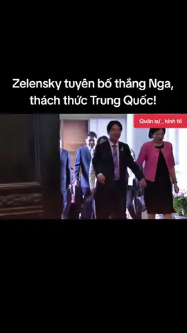 zelensky tuyên bố thắng Nga, thách thức Trung Quốc!#ukraine #nga #putin #trungquoc #my 