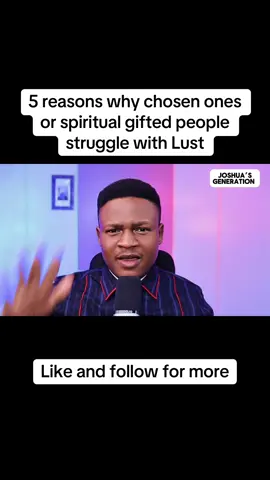5 reasons why chosen ones and spiritual gifted people struggle with lust  #inspiration #motivation #priscillashirer #joshuaselman #apostlejoshuaselman
