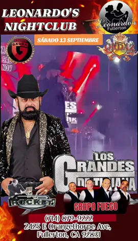 nos vemos en el leonardo's de fullerton california #joseAlfredoRodriguez #losgrandesdetijuana 