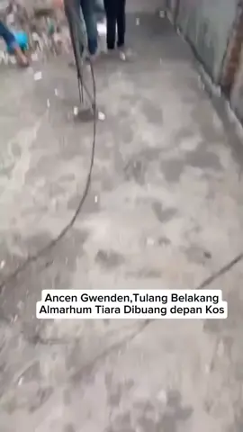 pencarian tulang belakang alm.tiara yang di pekarangan kontrakan #alvitiara #videoviral #jagalsurabaya #pacet #fyppppppppppppppppppppppp @tyan hermawan 