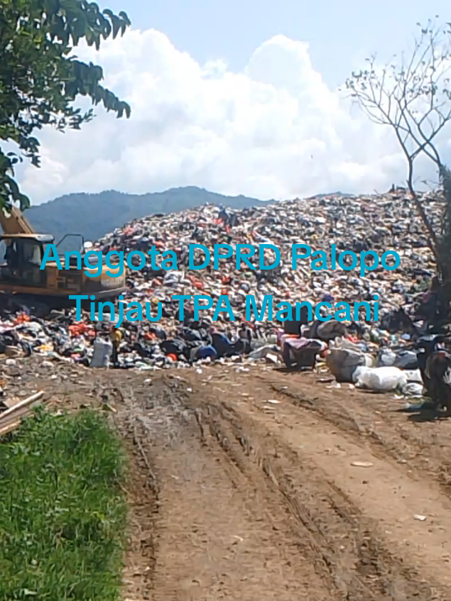 Anggota DPRD Palopo Tinjau TPA Mancani#dprdpalopo 