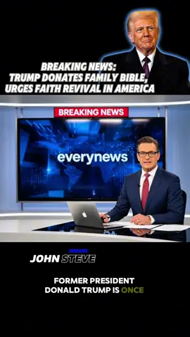 Breaking News: Trump Donates Family Bible, Urges Faith Revival in America  #TrumpFamilyBible #AmericanFaith #TrumpReligion #Trump2025 #WhiteHouseNews 