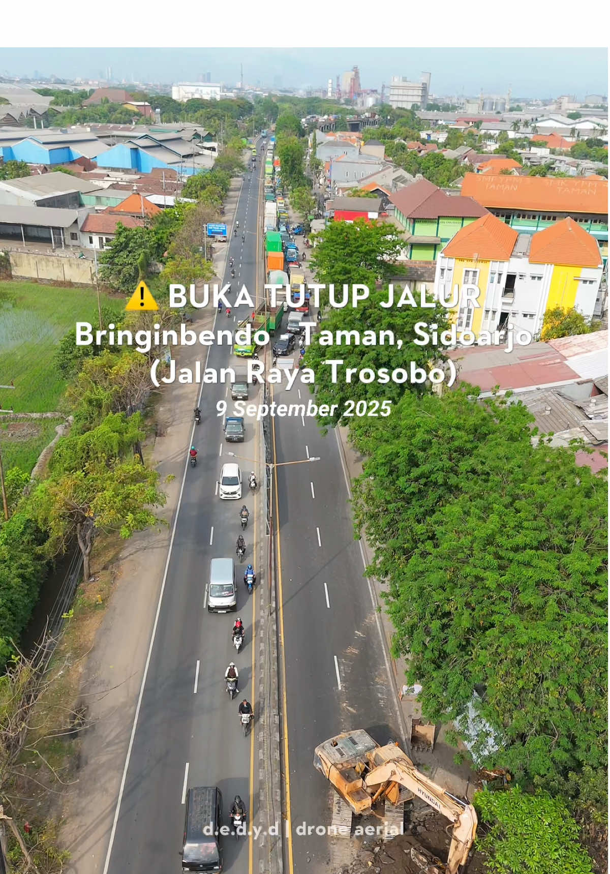 Kondisi terkini Jalan Raya Trosobo, Sabar dan Hati-Hati ya. #trosobo #macet #sidoarjo #drone