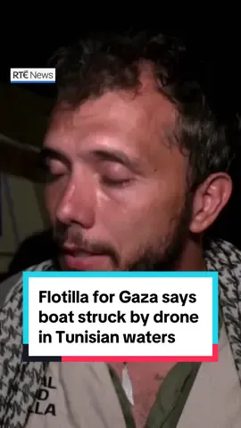 The Global Sumud Flotilla (GSF) for Gaza has said one of its main boats was struck by a drone in Tunisian waters, but that all six passengers and crew are safe. Tunisia’s national guard has said it detected “no drones” but that an investigation is ongoing. The flotilla is an international initiative seeking to deliver humanitarian aid to Gaza via civilian boats supported by delegations from 44 countries. Link in bio to read more 📲 #rténews #gaza #flotilla