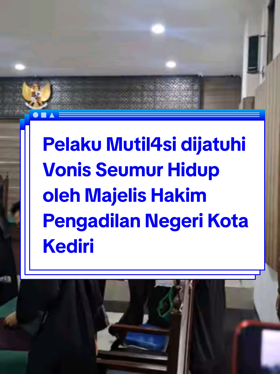 Terdakwa Rohmad Tri Hartanto divonis seumur hidup oleh Ketua Majelis Hakim Pengadilan Negeri Kota Kediri @Mata Netizens  #kriminal #kopermerah #detikzone #fyp #kediri24jam 