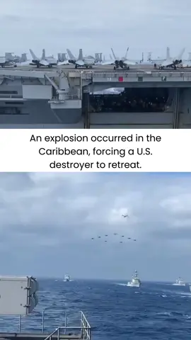 An explosion  occurred in the Caribbean forcing a US destroyer to retreat #new #military #usa #foryou #tiktok 