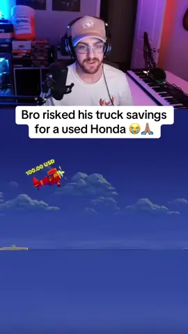 Bro risked his truck savings for a used Honda 😭🙏🏽 #streamer #streaming #fyp 