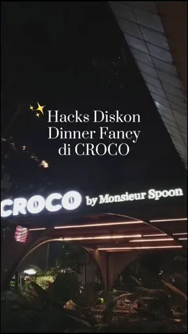cobain dinner di Croco deh! #promomakangajian #winkofwinner #SeptemberAsykwow #crocobymonsieurspoon #promoseruweekend  