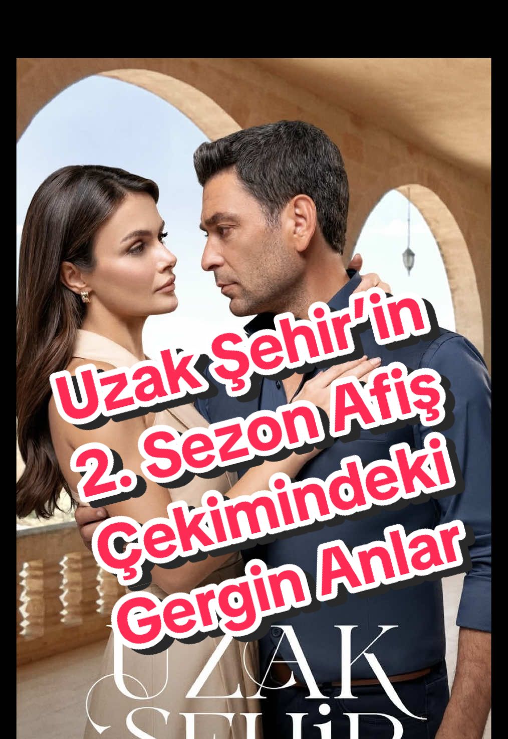 “Uzak Şehir” dizisinin ikinci sezon afiş çekimlerinde set arkası kıskançlık krizine sebep oldu!!! #ozanakbaba #sinemünsal #uzaksehir #yenisezon 
