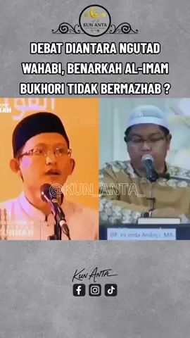 DEBAT DIANTARA NGUTAD WAHABI, BENARKAH AL-IMAM BUKHORI TIDAK BERMAZHAB ? #debatwahabi #wahabi #viralditiktok #vypシ #imambukhoritidakbermazhab 