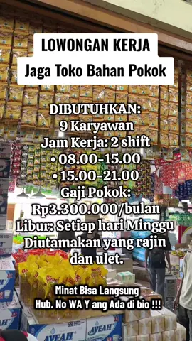 LOWONGAN KERJA Jaga Toko Bahan Pokok #jobs #loker #toko #terkini #infoterkini #infoterkini #indonesia🇮🇩 #2025 #tokosembako #lokerterbaru #lokerterbaru #zxycba #fypage #foryou #4upage #fyp 